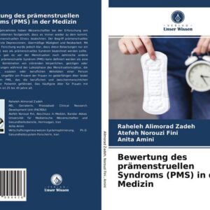 Bewertung des prämenstruellen Syndroms (PMS) in der Medizin