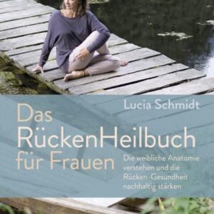 Das RückenHeilbuch für Frauen