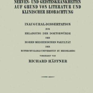 Die Beziehungen Zwischen Menstruation und Nerven- und Geisteskrankheiten auf Grund von Literatur und Klinischer Beobachtung