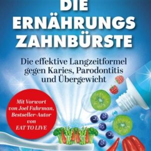 Die Ernährungs-Zahnbürste