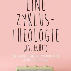 Eine Zyklus-Theologie (ja, echt!)