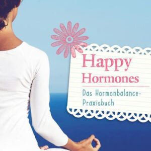 Happy Hormones