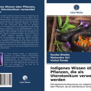 Indigenes Wissen über Pflanzen, die als Uterotonikum verwendet werden