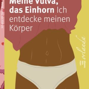 Meine Vulva, das Einhorn