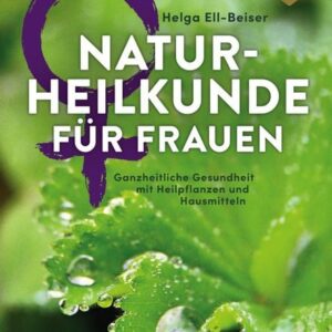 Naturheilkunde für Frauen